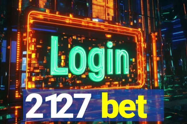 2127 bet